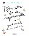 Réinventer sa vie...