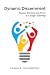 Dynamic Discernment: Reason, Emotion, and Power in Change Leadership