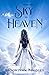 From the Sky to Heaven (Hea...