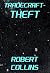 Tradecraft: Theft