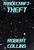Tradecraft: Theft