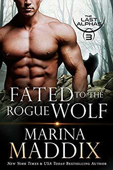 Fated to the Rogue Wolf (The Last Alphas, #3)
