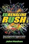 EDrenaline Rush: Game-changing Student Engagement Inspired by Theme Parks, Mud Runs, and Escape Rooms Book cover for EDrenaline Rush: Game-changing Student Engagement Inspired by Theme Parks, Mud Runs, and Escape Rooms