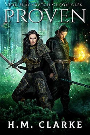 Proven (The Blackwatch Chronicles, #1)