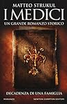 I Medici. Decaden...