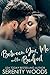 Between You, Me, and the Bedpost (Between the Sheets, #5)