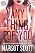 Anything For You (Good Touch, Bad Touch #1)