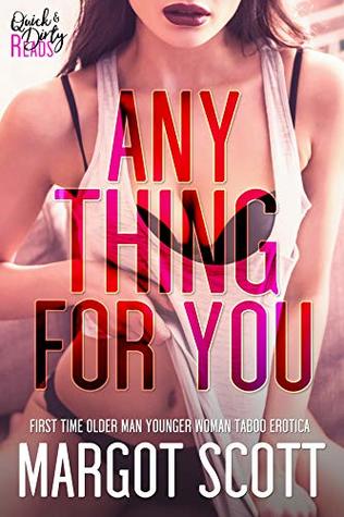 Anything For You (Good Touch, Bad Touch #1)