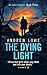 The Dying Light