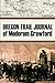 Oregon Trail Journal of Medorem Crawford (Expanded, Annotated)