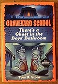 There's a Ghost in the Boy's Bathroom