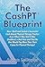 The CashPT® Blueprint by Aaron LeBauer