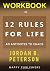 WORKBOOK For 12 Rules For Life by HAPPY Publishers