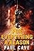 For Everything a Reason
