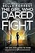 The Girl Who Dared to Fight (The Girl Who Dared to Think #7)
