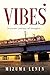 Vibes : Incessant journey o...