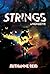 Strings