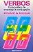 Verbos. Guia práctico de emprego e conjugação