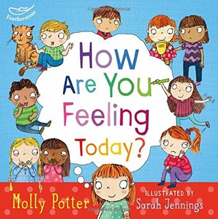How Are You Feeling Today?: A Let's Talk picture book to help young children understand their emotions (Hardcover)
