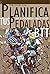 Planifica tus Pedaladas BTT
