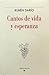 Cantos de vida y esperanza