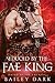 Seduced by the Fae King (Ma...