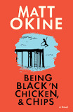 Being Black 'n Chicken, and Chips (Paperback)