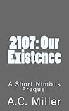 2107: Our Existence (The Perfect Circle #0.5)