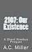 2107: Our Existence (The Perfect Circle #0.5)