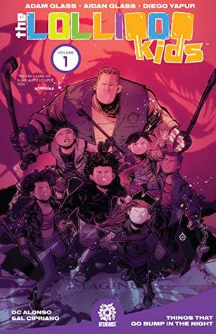 Lollipop Kids Vol. 1: Things That Go Bump In the Night (Kindle Edition)