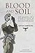 Blood and Soil by Sepp de Giampietro