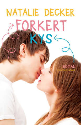 Forkert kys (Offsides, #2)