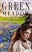 Green Meadow (Bailey Rose, ...