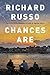 Chances Are