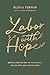 Labor with Hope: Gospel Meditations on Pregnancy, Childbirth, and Motherhood
