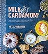 Milk & Cardamom: ...