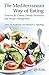 The Mediterranean Way of Eating by John J.B. Anderson