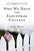 Why We Need the Electoral College