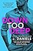 Down Too Deep (Dirty Deeds Book 4)