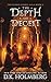 The Depth of Deceit by D.K. Holmberg