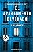 El apartamento olvidado by S.L. Grey