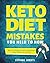 Keto Diet Mistakes You Need...