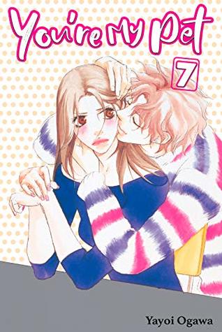 You're My Pet, Vol. 7 (comiXology Originals)
