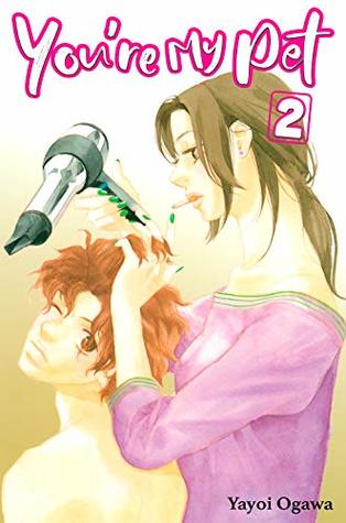 You're My Pet, Vol. 2 (comiXology Originals)