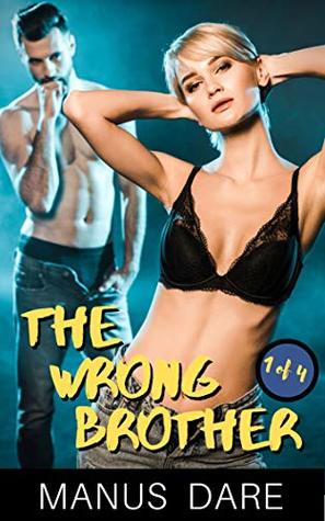 The Wrong Brother: Part 1 (Kindle Edition)