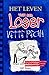 Vette pech (Het leven van een loser) (Dutch Edition)