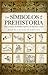 Los simbolos de la Prehistoria: Mitos y creencias del Paleolítico Superior y del Megaltismo Europeo