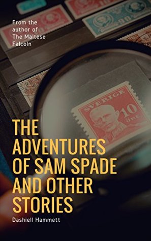 The Adventures of Sam Spade and other Stories