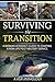 SURVIVING the TRANSITION: A Woman Veteran’s Guide to Starting A New Life Post Military Service