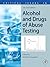 Critical Issues in Alcohol and Drugs of Abuse Testing